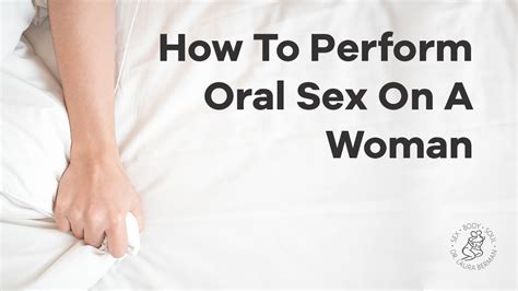 Cunnilingus Tips: How to Give Oral Sex to Someone With a。